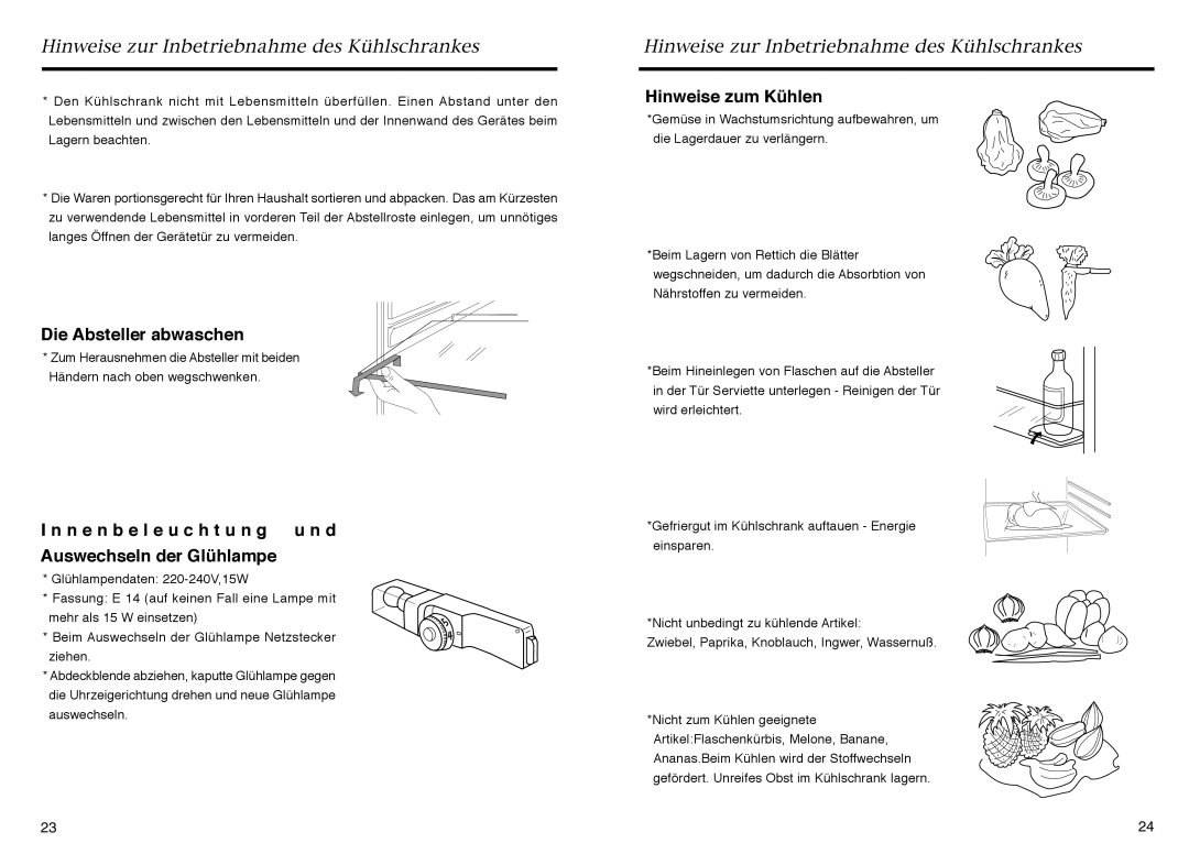 Haier HR-145A Die Absteller abwaschen, N e n b e l e u c h t u n g u n d Auswechseln der Glühlampe, Hinweise zum Kühlen 