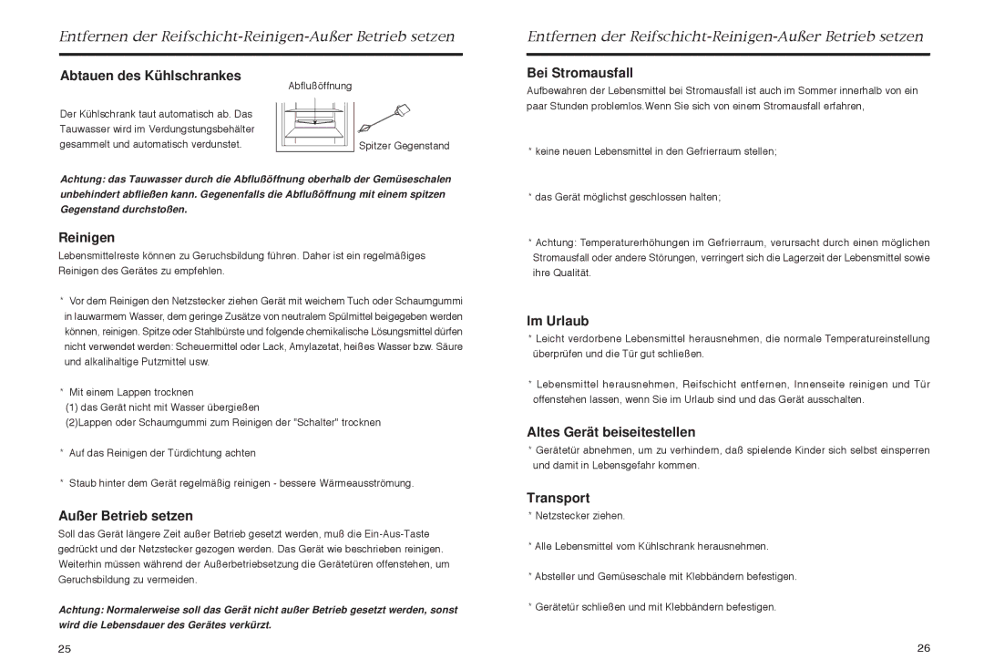 Haier HR-165 manual Abtauen des Kühlschrankes, Bei Stromausfall, Reinigen, Außer Betrieb setzen, Im Urlaub, Transport 