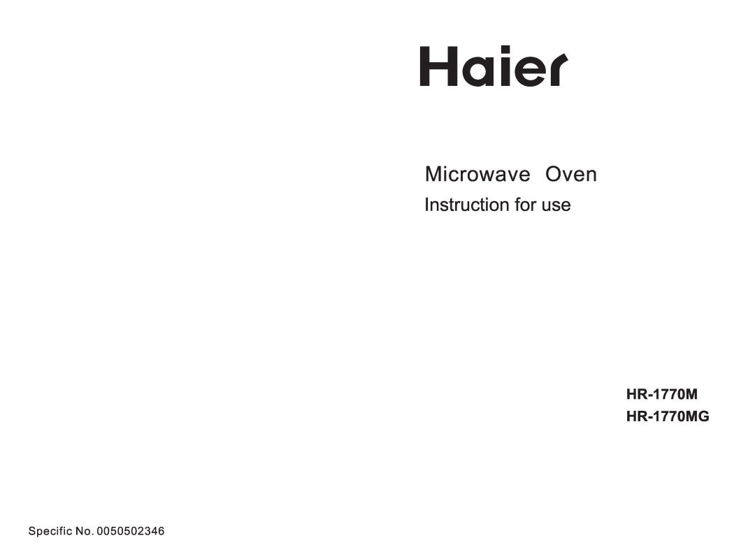 Haier manual Specific No, Microwave Oven, Instruction for use, HR-1770M HR-1770MG 