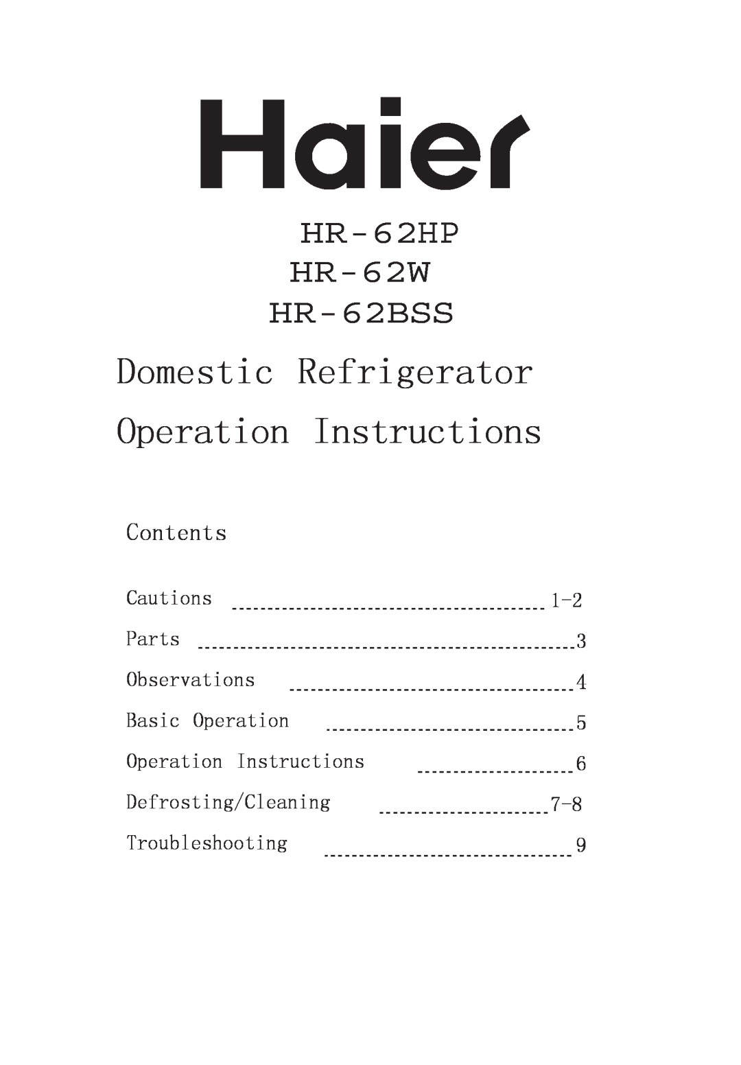 Haier manual HR-62HP HR-62W HR-62BSS, Domestic Refrigerator Operation Instructions, Contents 