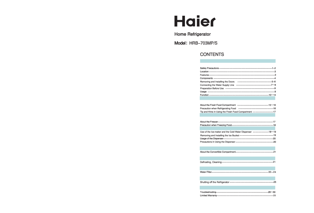 Haier HRB-703MP/S manual Defrosting, Cleaning, Shutting off the Refrigerator, Features Removing and Installing the Doors 