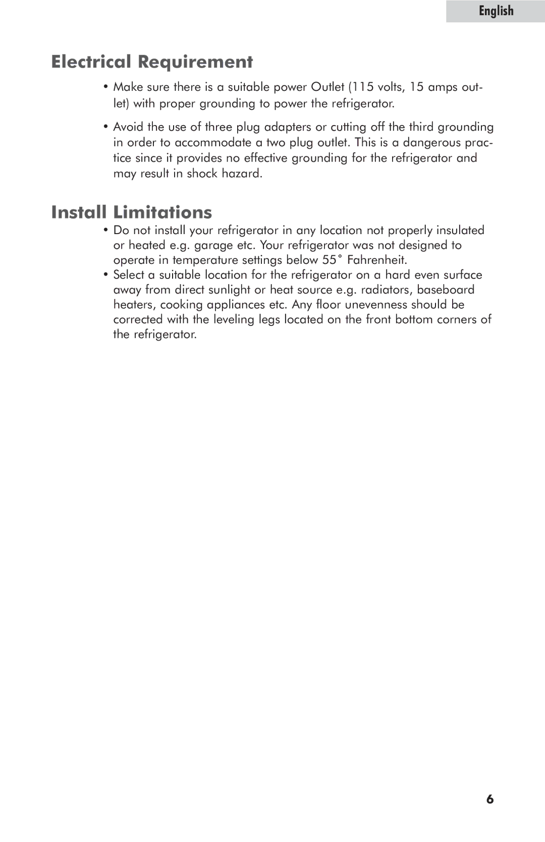 Haier HRE10WNAWW user manual Electrical Requirement, Install Limitations 