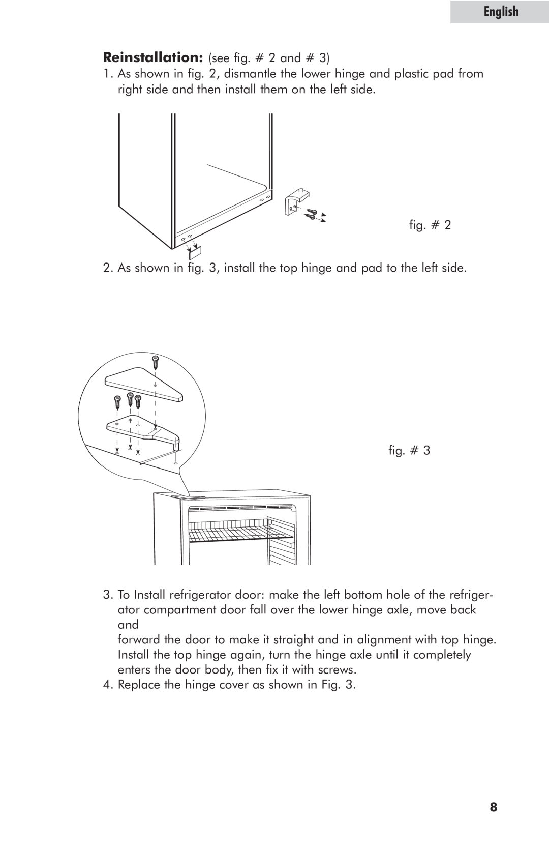 Haier HRE10WNAWW user manual English, Reinstallation see fig. # 2 and # 