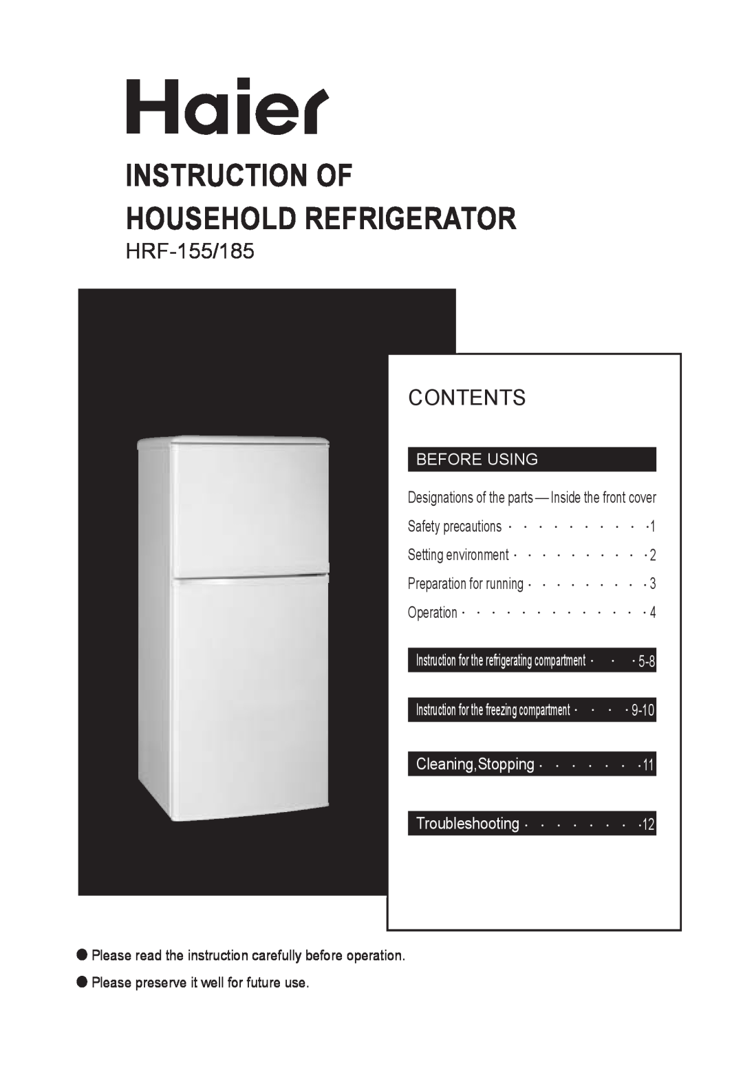 Haier manual HRF-155/185 CONTENTS, Instruction Of Household Refrigerator, Before Using, 9-10, Cleaning,Stopping 
