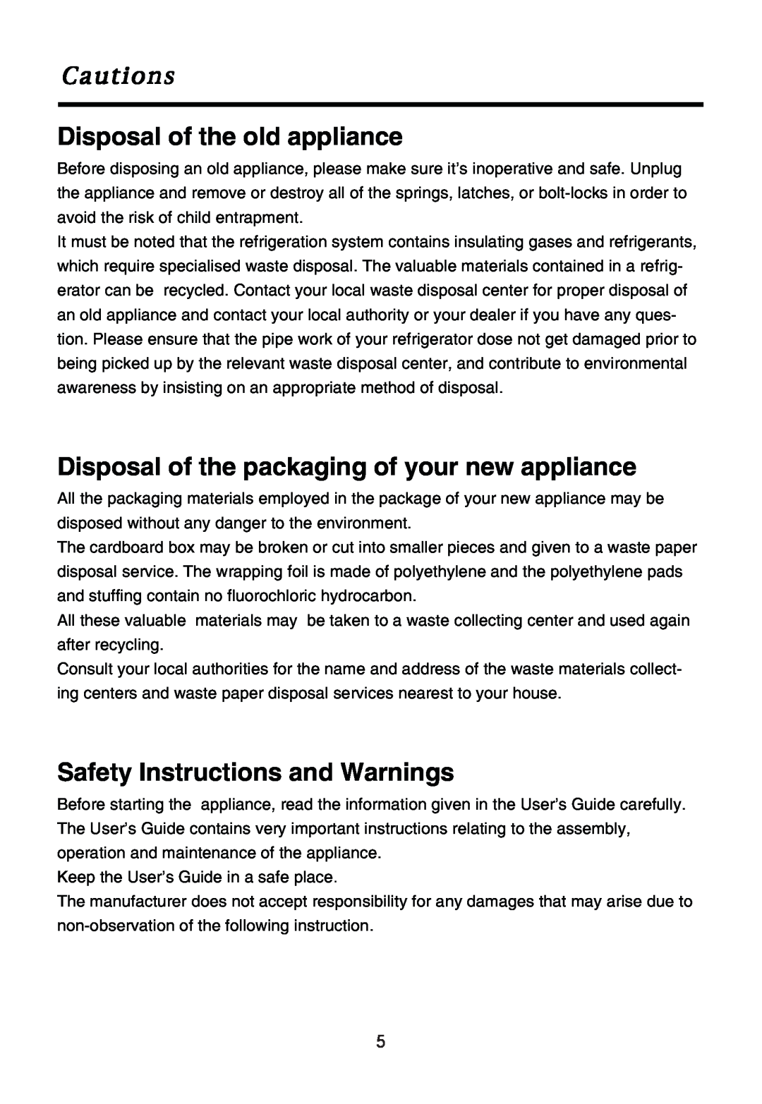 Haier HRF-265F manual Cautions, Disposal of the old appliance, Disposal of the packaging of your new appliance 