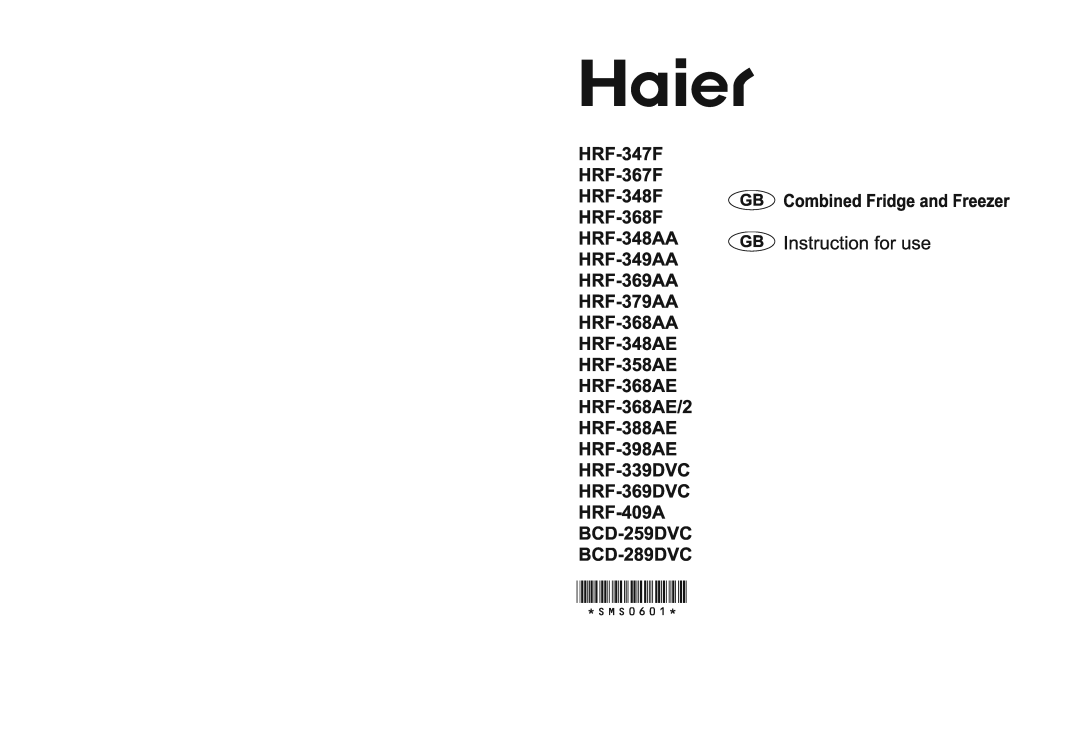 Haier HRF-398AE, HRF-388AE, HRF-368AE, HRF-347F, HRF-368AA, HRF-367F, HRF-348AE, HRF-379AA, HRF-358AE, HRF-348AA, HRF-348F manual 