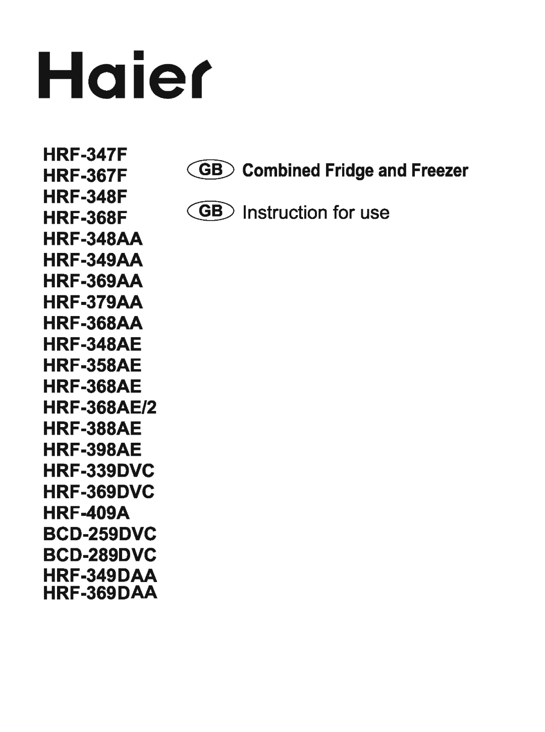 Haier HRF-398AE, HRF-388AE, HRF-368AE, HRF-347F, HRF-368AA, HRF-367F, HRF-348AE, HRF-379AA, HRF-358AE, HRF-348AA, HRF-348F manual 
