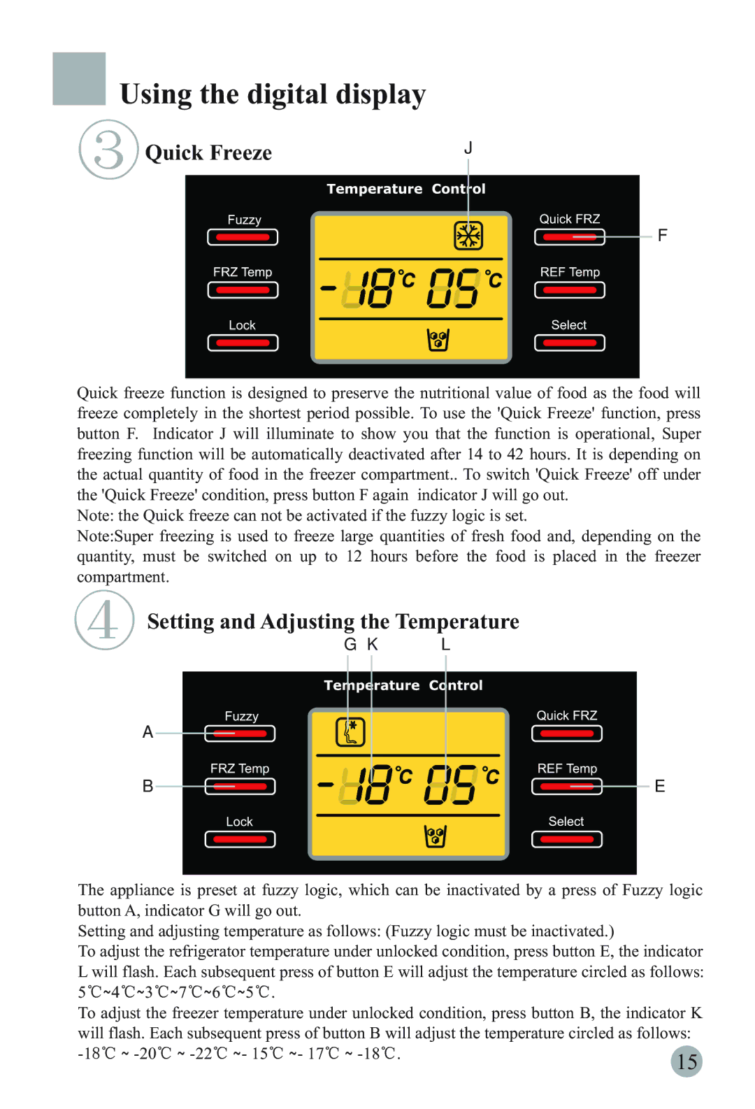 Haier HRF-6631RG manual Using the digital display, Quick Freeze, Setting and Adjusting the Temperature 