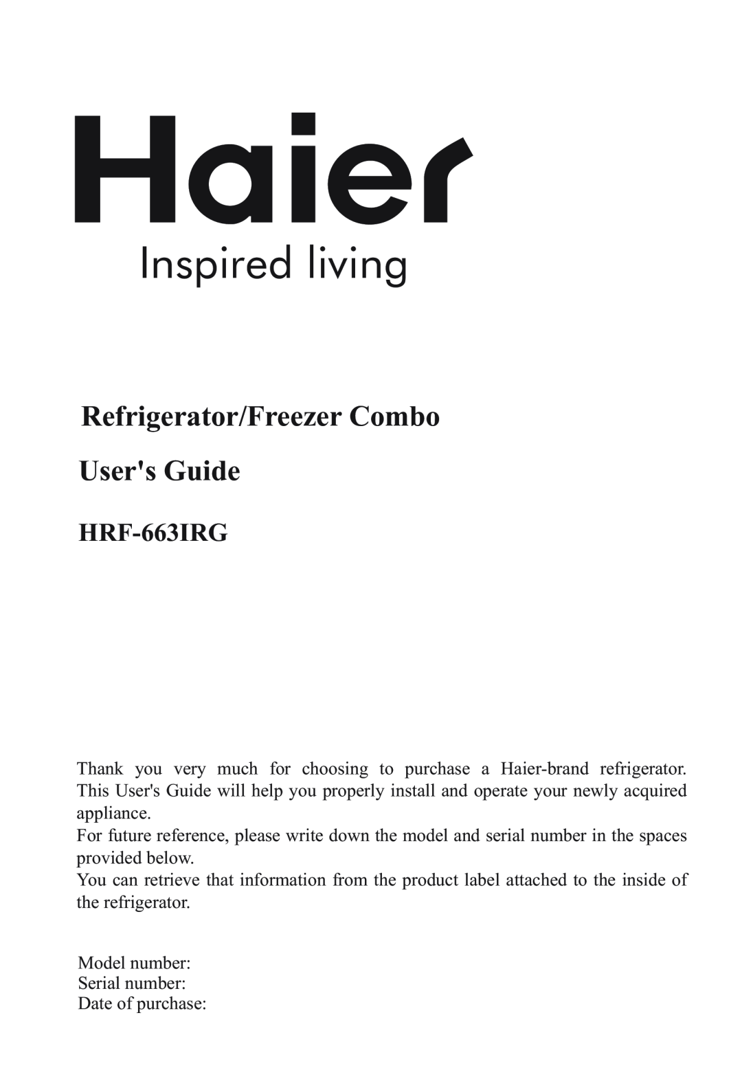 Haier HRF-6631RG manual Refrigerator/Freezer Combo Users Guide, Inspired living, HRF-663IRG 