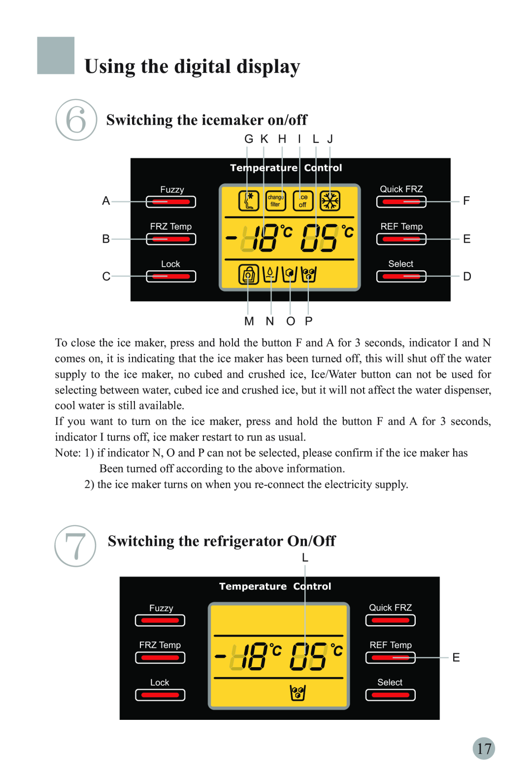 Haier HRF-663IRG manual Switching the icemaker on/off, Switching the refrigerator On/Off, Using the digital display 