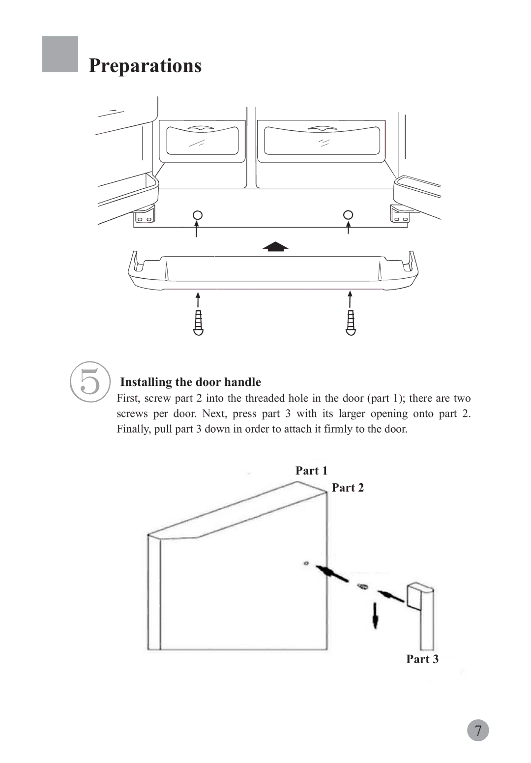 Haier HRF-663ISA2*, HRF-663ISB2*, HRF-663BSS, HRF-663ASB2*, HRF-663ASA2*, HRF-661RSSAA manual Installing the door handle, Part 