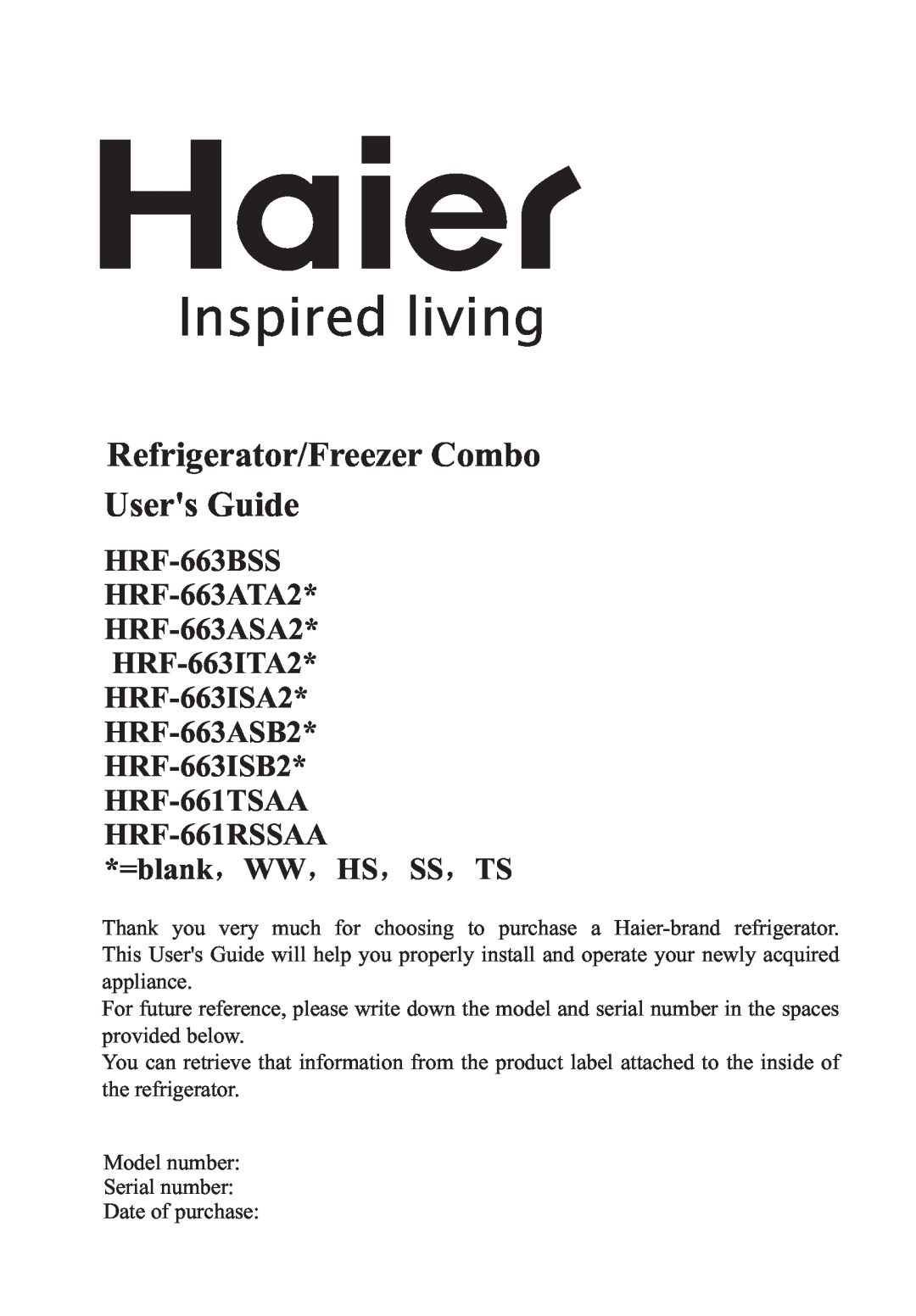Haier HRF-663BSS, HRF-663ISB2* manual Refrigerator/Freezer Combo Users Guide, Inspired living, =blank WW HS SS TS 