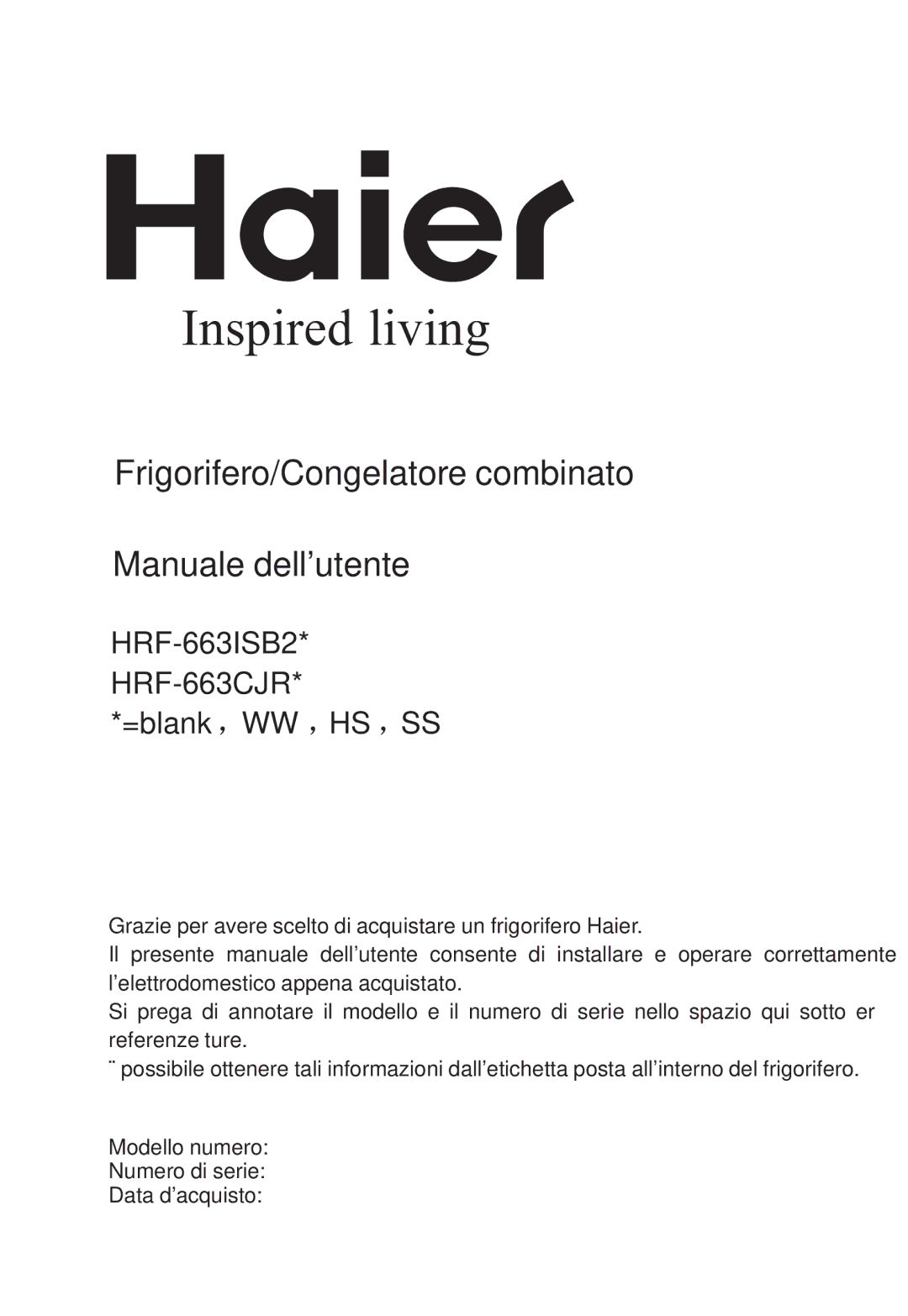 Haier HRF-663CJ, HRF-663ISB2 manual Frigorifero/Congelatore combinato Manuale dellutente 