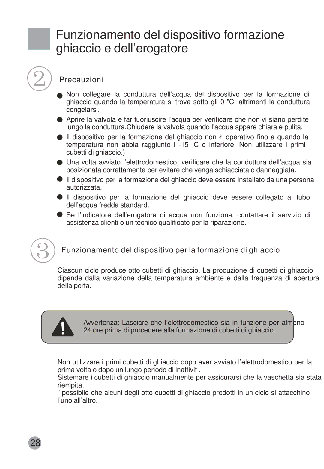 Haier HRF-663ISB2, HRF-663CJ manual Precauzioni, Funzionamento del dispositivo per la formazione di ghiaccio 