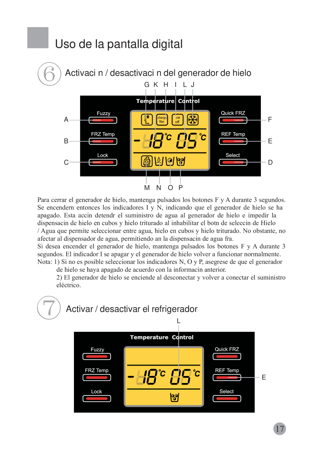 Haier HRF-663CJ, HRF-663ISB2 manual Activación / desactivación del generador de hielo, Activar / desactivar el refrigerador 