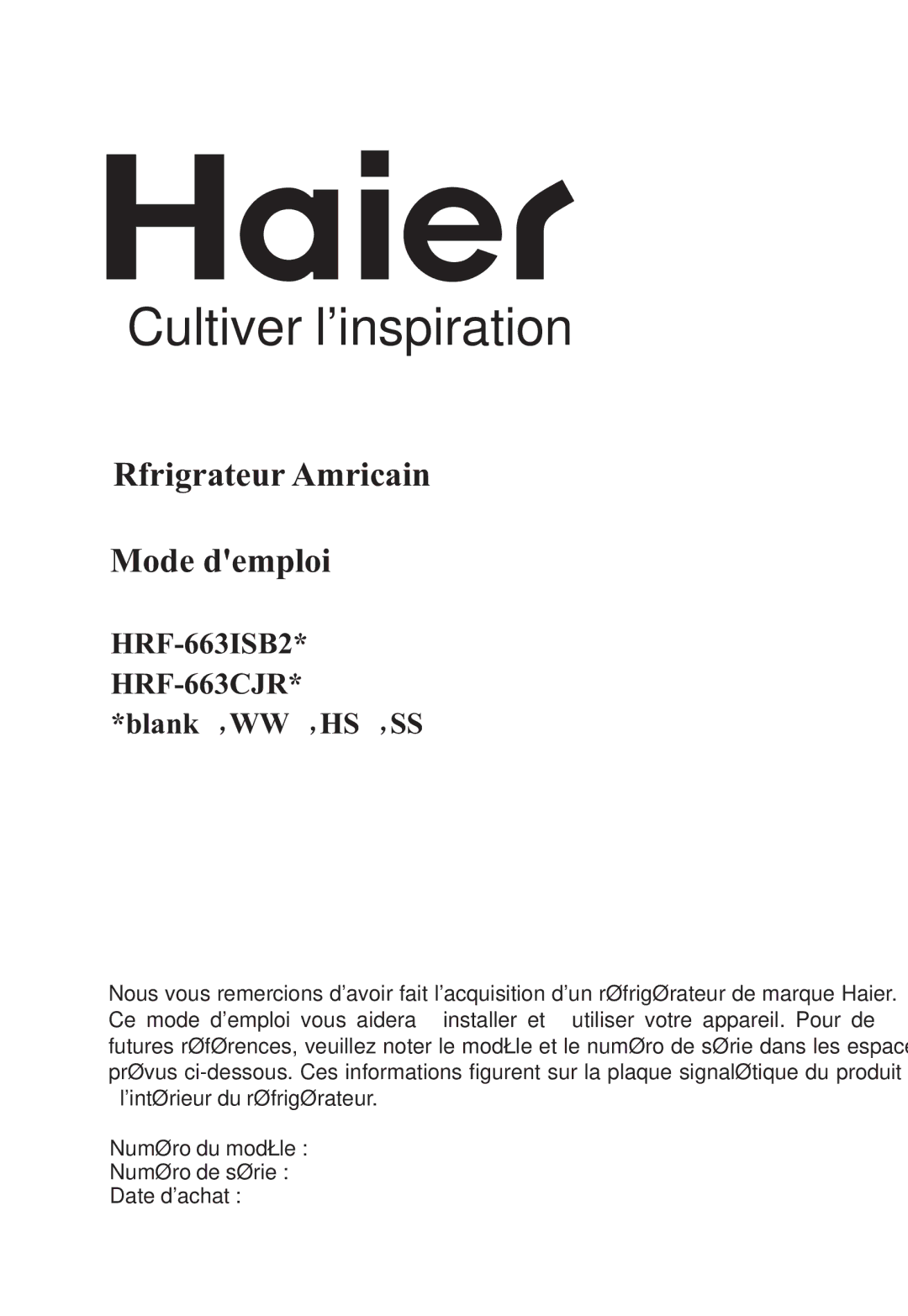 Haier HRF-663CJ, HRF-663ISB2 manual Cultiver linspiration, Réfrigérateur Américain Mode demploi 