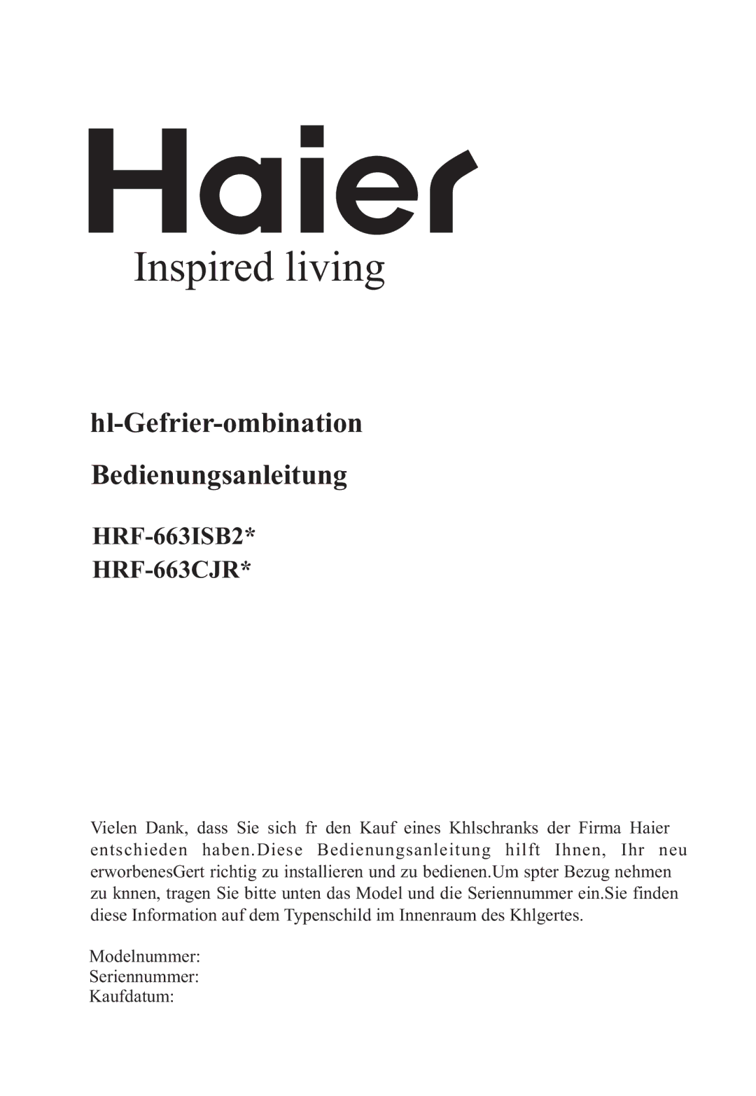 Haier HRF-663CJ, HRF-663ISB2 manual Kühl-Gefrier-Kombination Bedienungsanleitung 