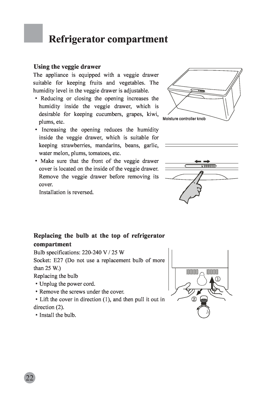 Haier HRF-663ISB2, HRF-663CJ manual Using the veggie drawer, Replacing the bulb at the top of refrigerator, compartment 