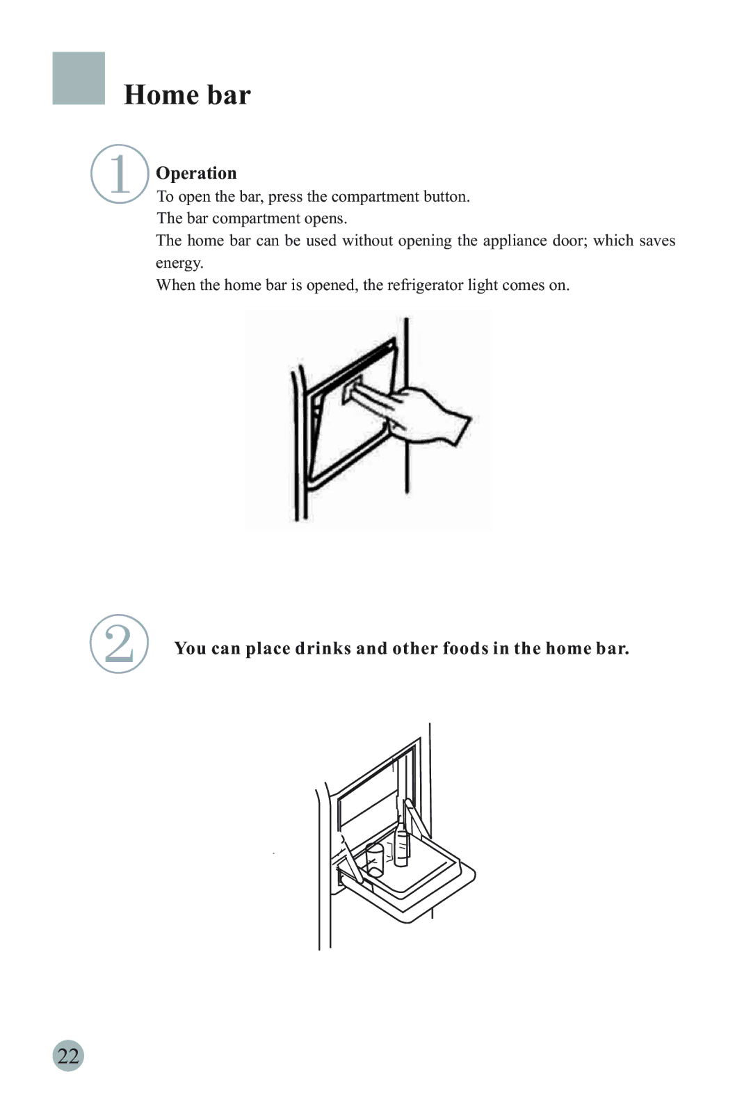 Haier HRF-66ITA2, HRF-66ATA2, HRF-66ISA2 manual Home bar, Operation, You can place drinks and other foods in the home bar 