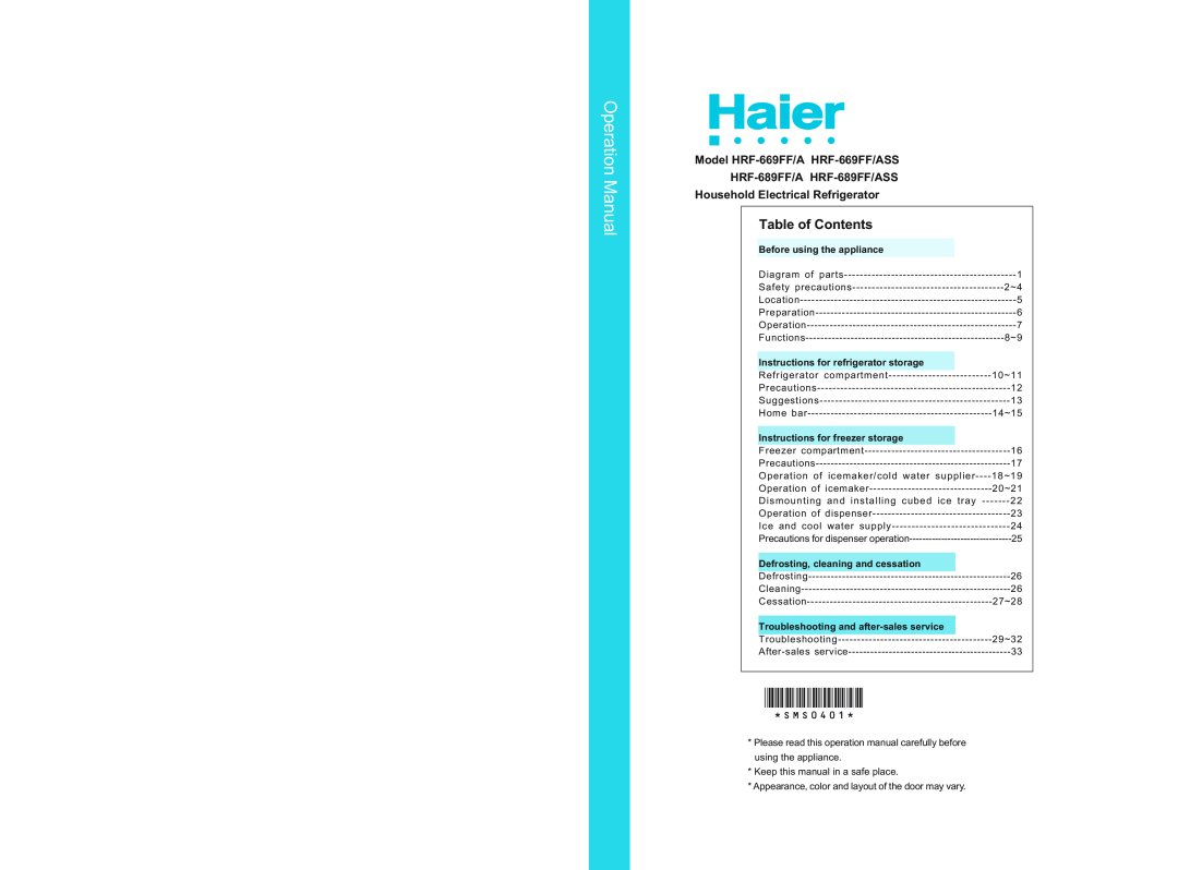 Haier operation manual Model HRF-669FF/A HRF-669FF/ASS, HRF-689FF/A HRF-689FF/ASS, Household Electrical Refrigerator 