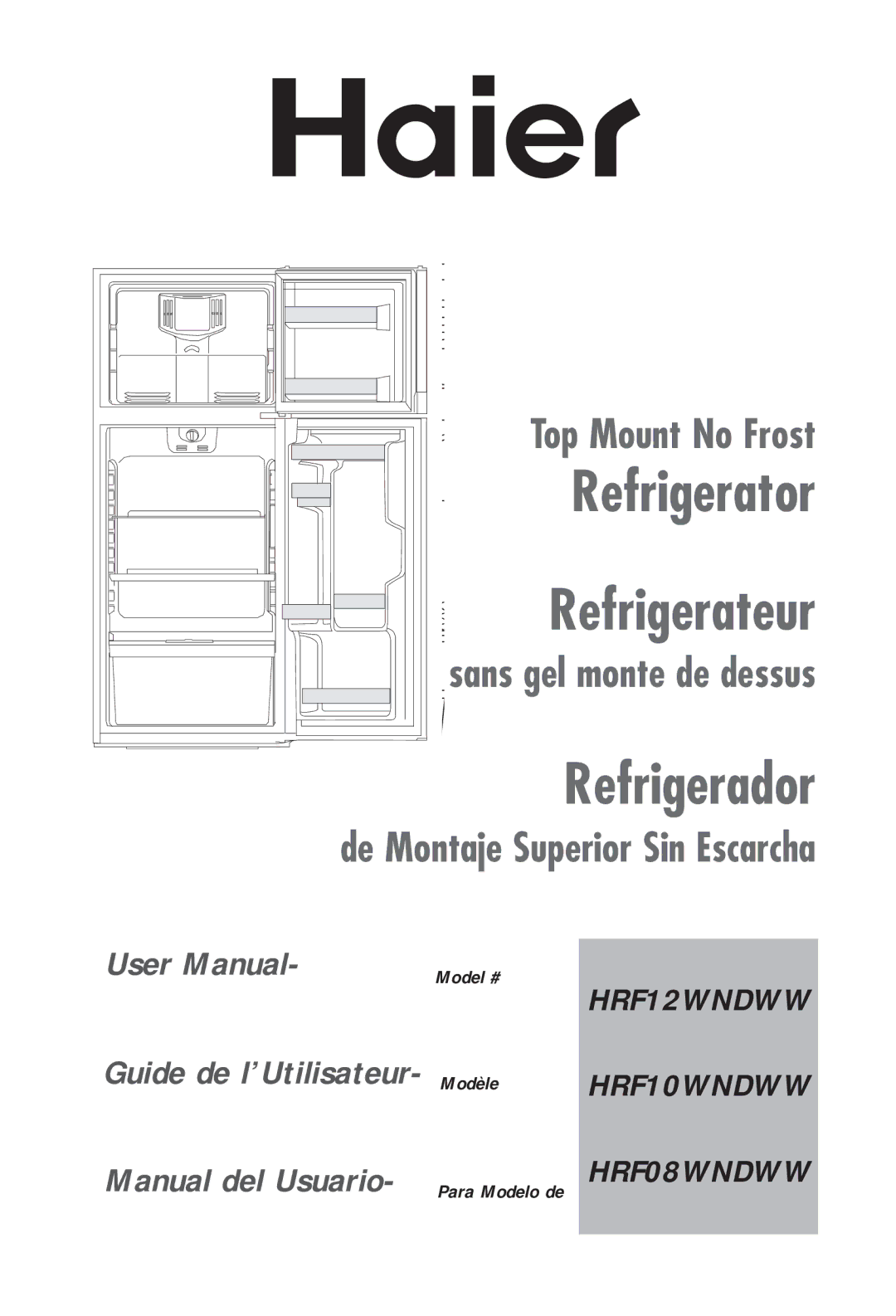 Haier HRF12WNDWW user manual Refrigerator Refrigerateur 