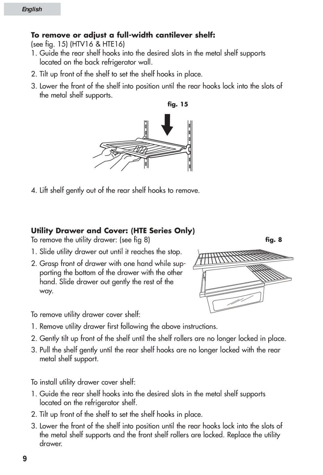 Haier HRF12WNDWW user manual Utility Drawer and Cover HTE Series Only 