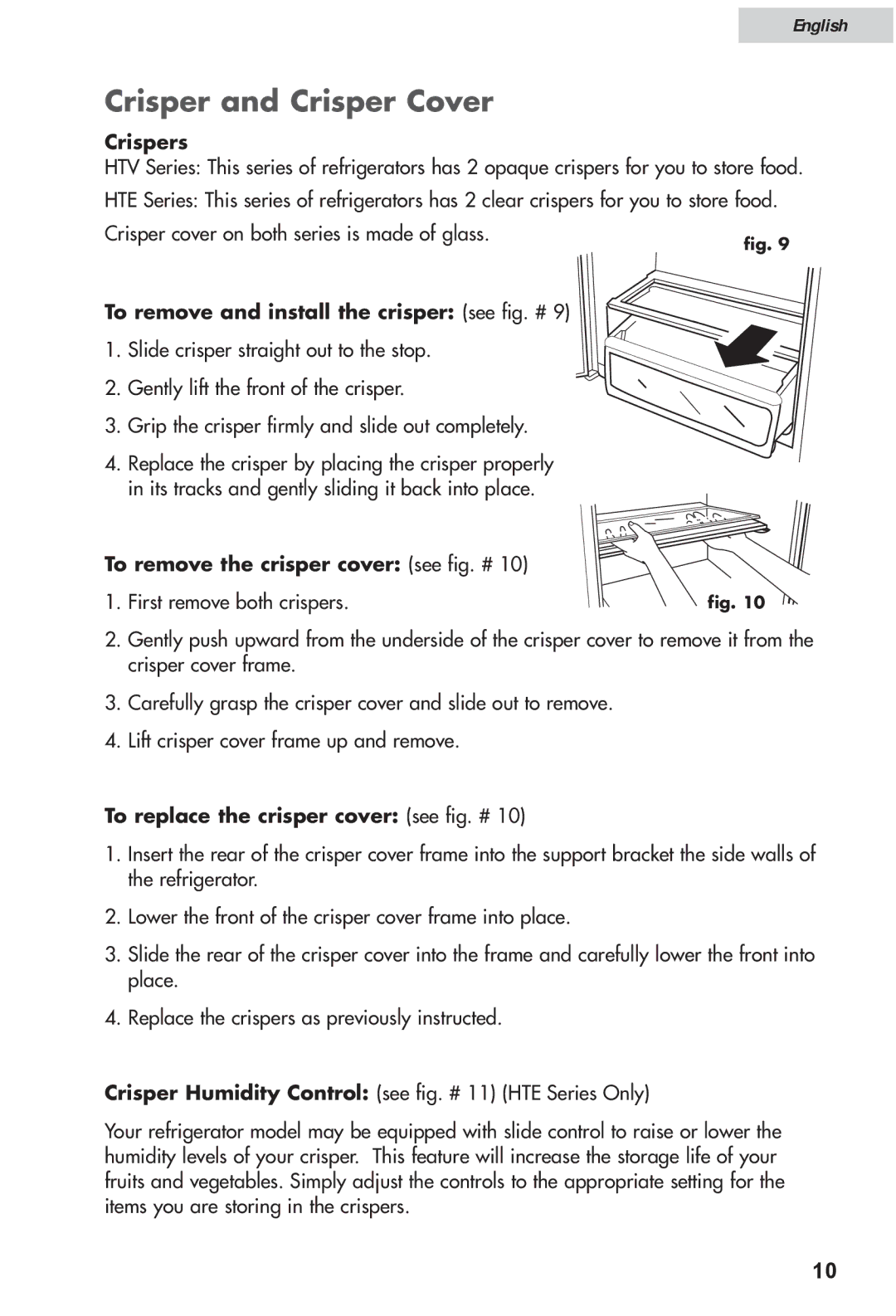 Haier HRF12WNDWW user manual Crisper and Crisper Cover, Crispers, To remove and install the crisper see fig. # 