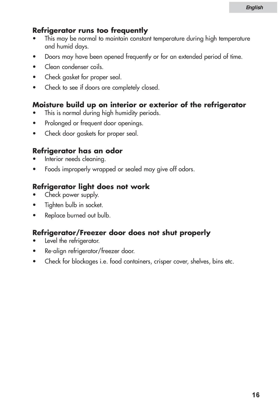 Haier HRF12WNDWW user manual Refrigerator runs too frequently, Refrigerator has an odor, Refrigerator light does not work 