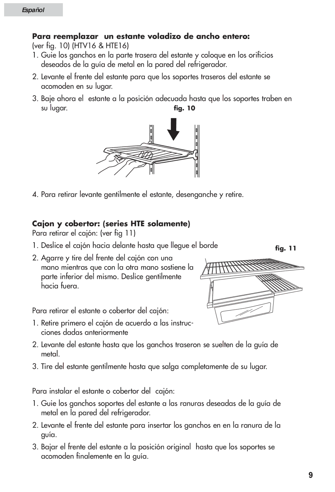 Haier HRF12WNDWW user manual Cajon y cobertor series HTE solamente 