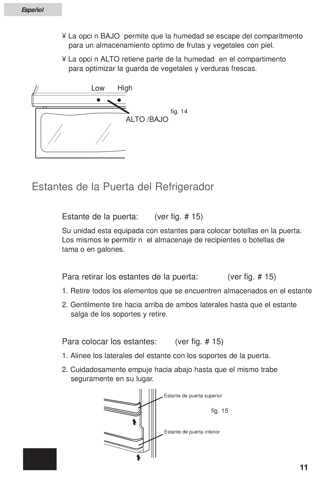 Haier HRF12WNDWW user manual Estantes de la Puerta del Refrigerador, Estante de la puerta ver fig. # 