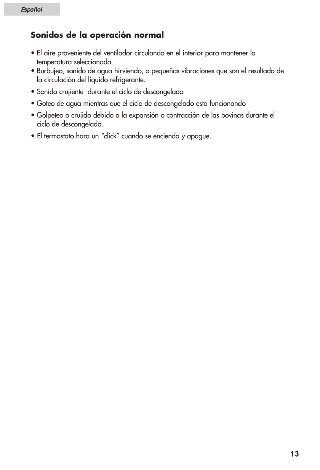 Haier HRF12WNDWW user manual Sonidos de la operación normal 