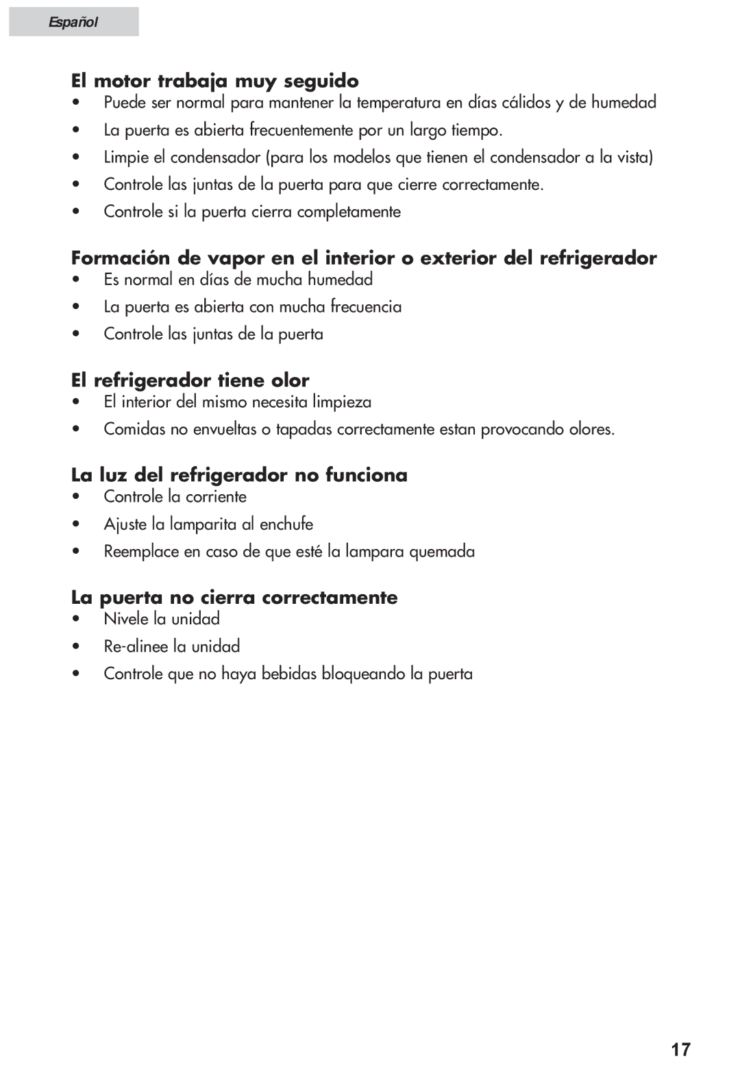 Haier HRF12WNDWW user manual El motor trabaja muy seguido, El refrigerador tiene olor, La luz del refrigerador no funciona 