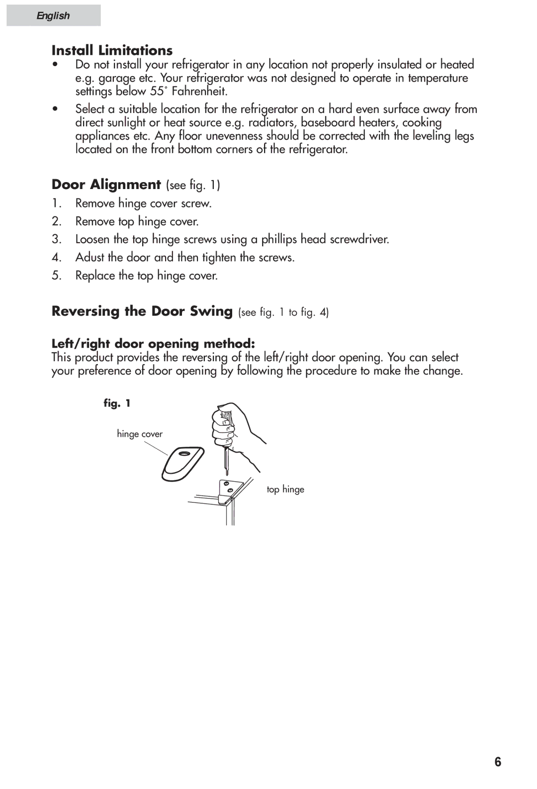 Haier HRF12WNDWW user manual Install Limitations, Door Alignment see fig, Reversing the Door Swing see to fig 