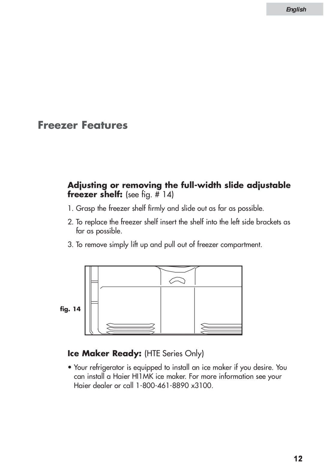 Haier HRF12WNDWW user manual Freezer Features, Ice Maker Ready HTE Series Only, English 