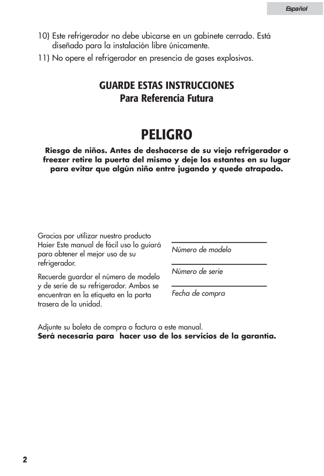 Haier HRF12WNDWW user manual Peligro, GUARDE ESTAS INSTRUCCIONES Para Referencia Futura, Español 