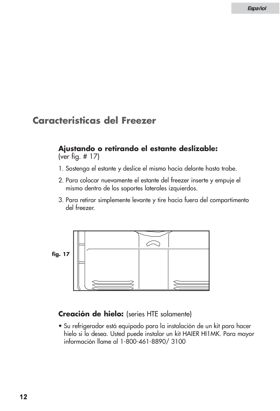 Haier HRF12WNDWW user manual Caracteristicas del Freezer, Ajustando o retirando el estante deslizable, Español 