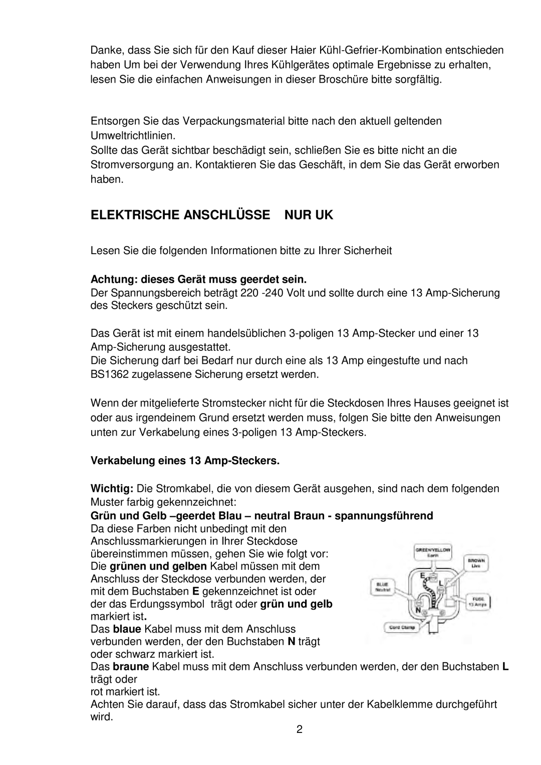 Haier HRFZ-250D AA manual Elektrische Anschlüsse Nur Uk, Achtung: dieses Gerät muss geerdet sein 