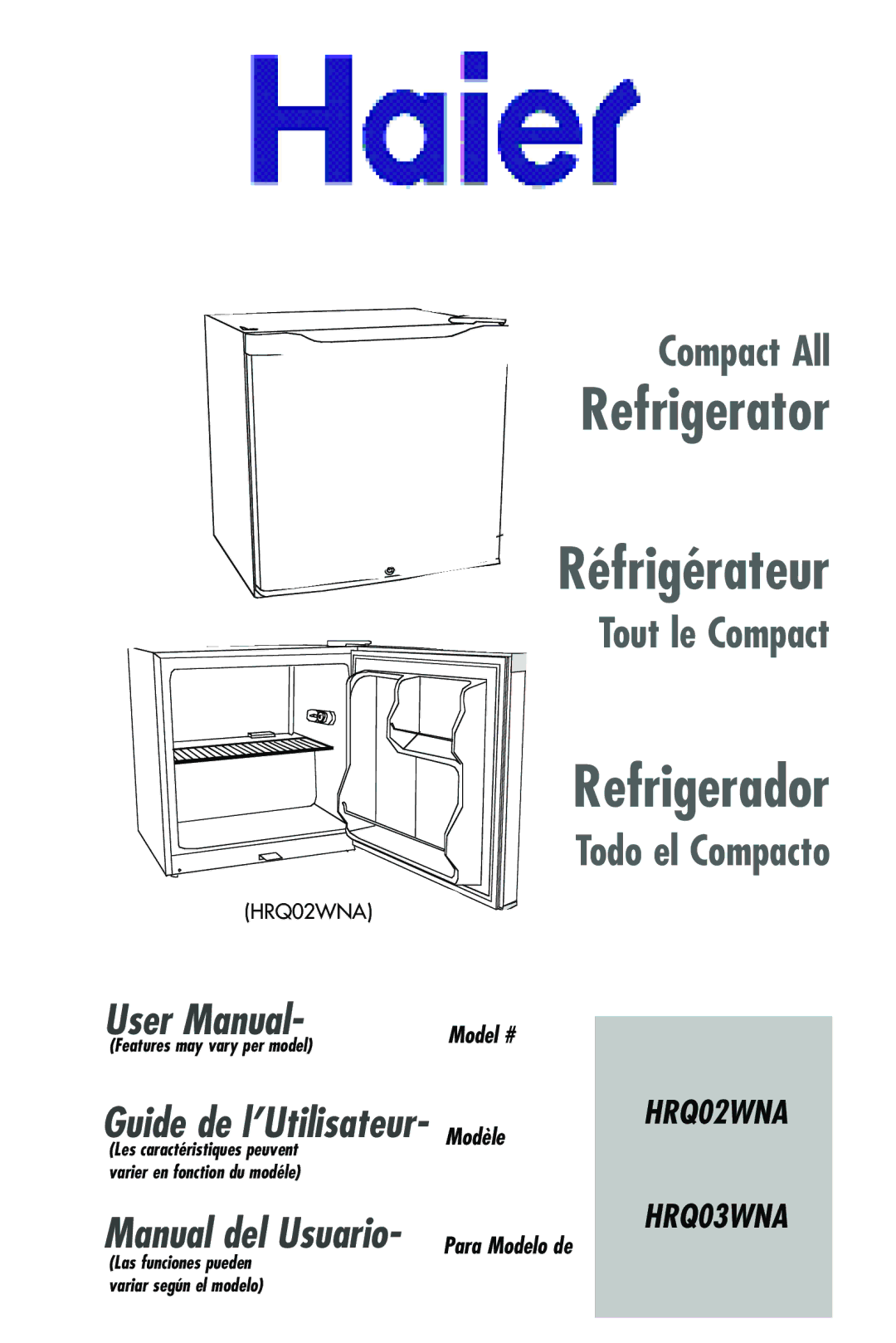 Haier HRQ02WNA, HRQ03WNA user manual Refrigerator Réfrigérateur 