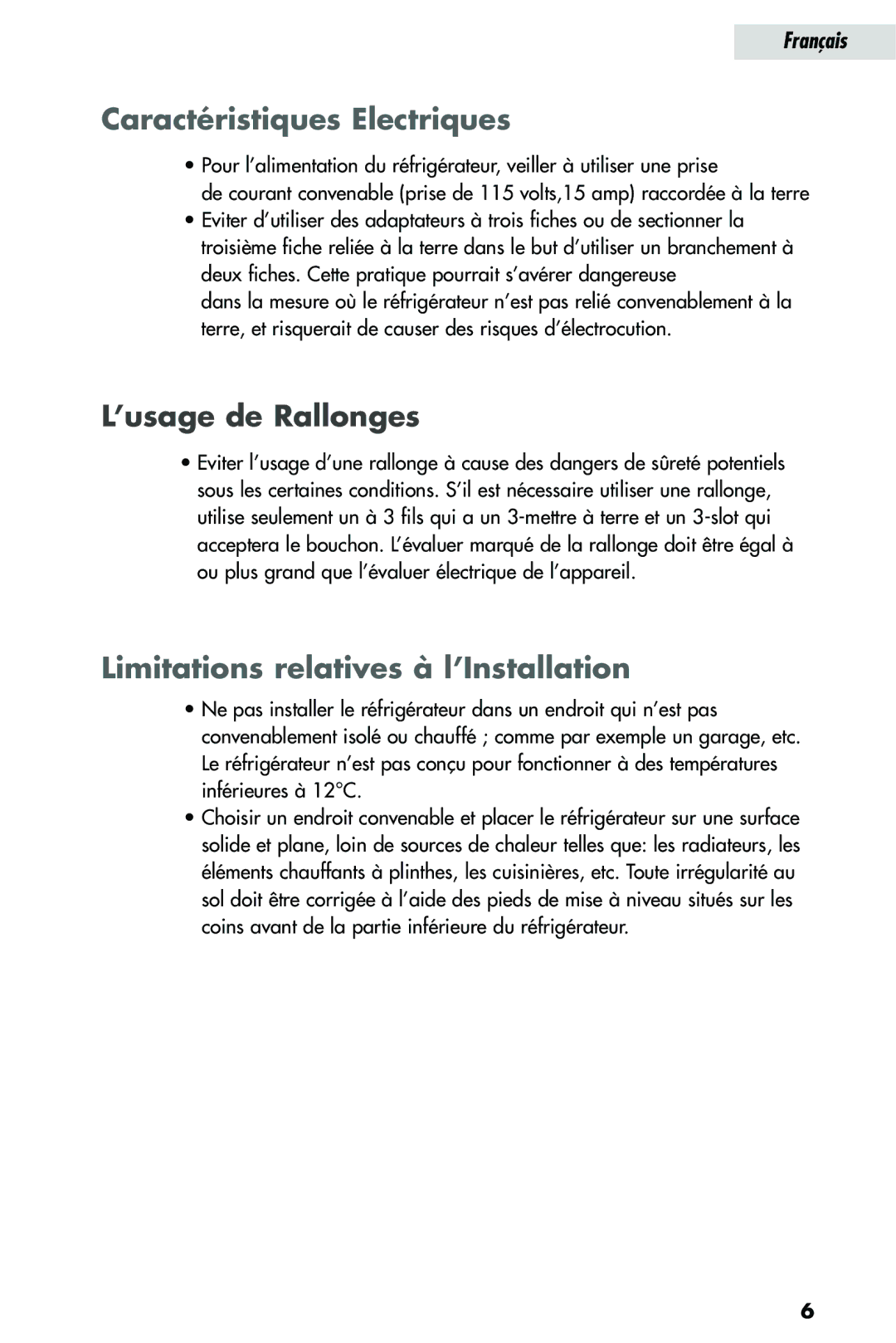 Haier HRQ02WNA, HRQ03WNA Caractéristiques Electriques, ’usage de Rallonges, Limitations relatives à l’Installation 