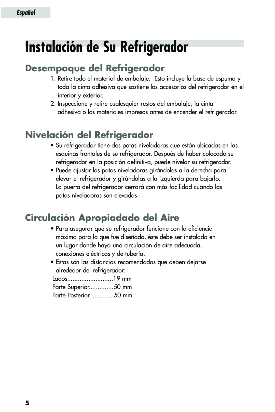 Haier HRQ03WNA, HRQ02WNA Instalación de Su Refrigerador, Desempaque del Refrigerador, Nivelación del Refrigerador 