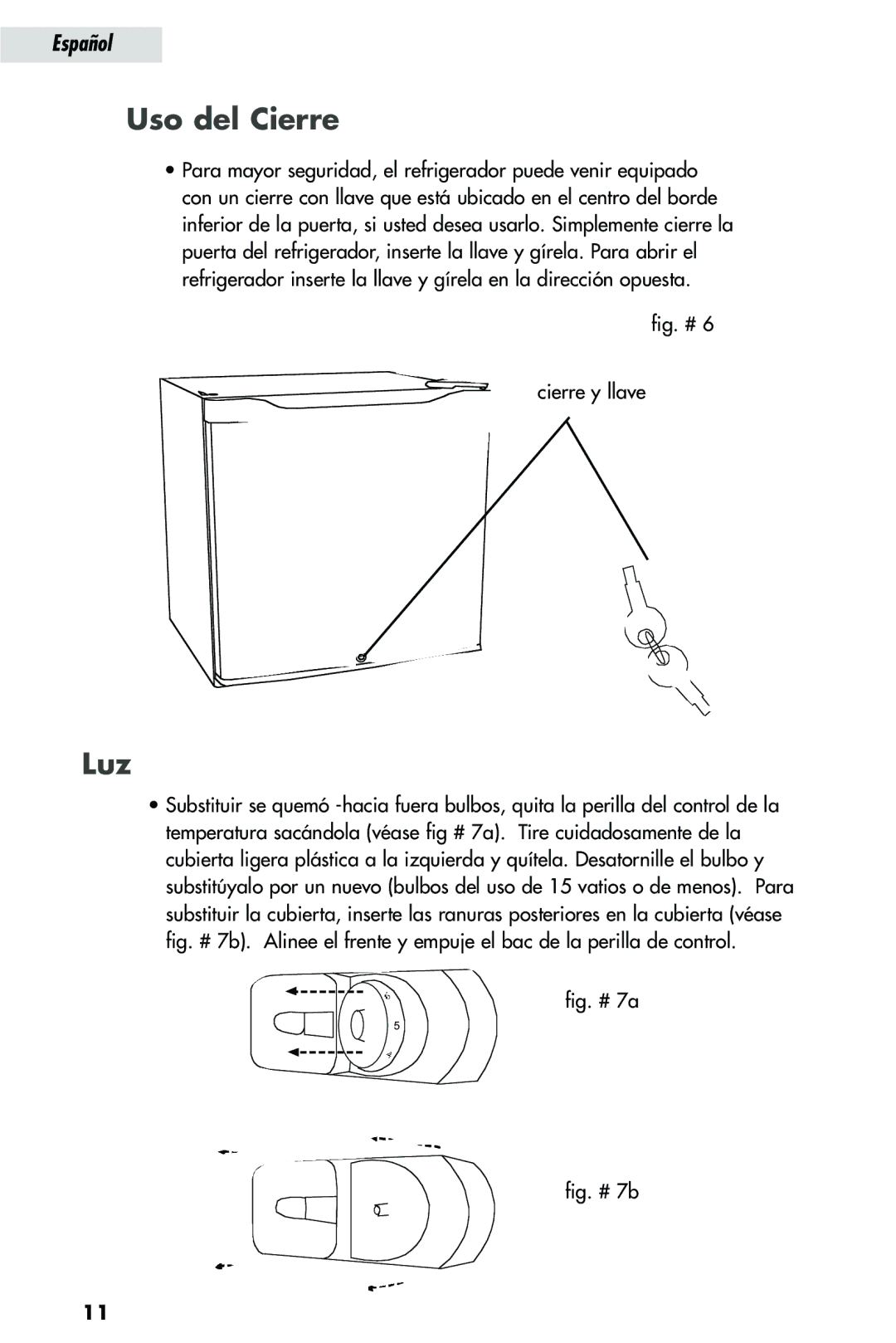 Haier HRQ03WNA, HRQ02WNA user manual Uso del Cierre, Luz 