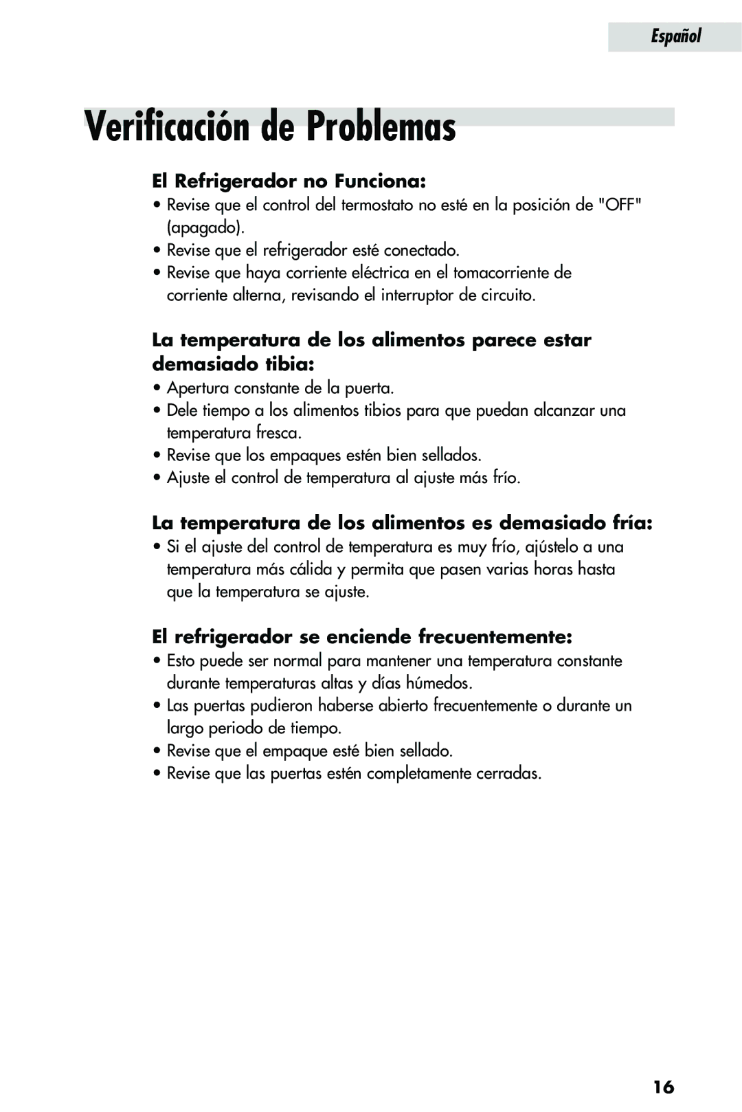 Haier HRQ02WNA Verificación de Problemas, El Refrigerador no Funciona, La temperatura de los alimentos es demasiado fría 