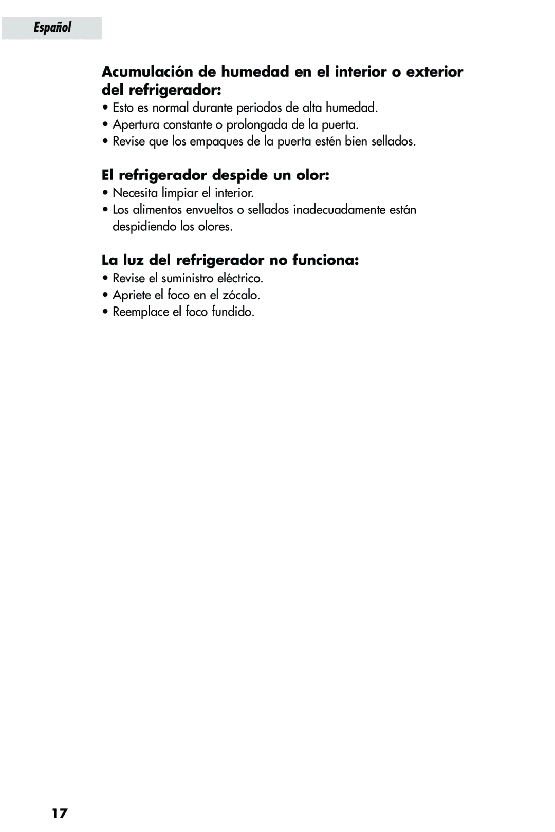 Haier HRQ03WNA, HRQ02WNA user manual El refrigerador despide un olor, La luz del refrigerador no funciona 