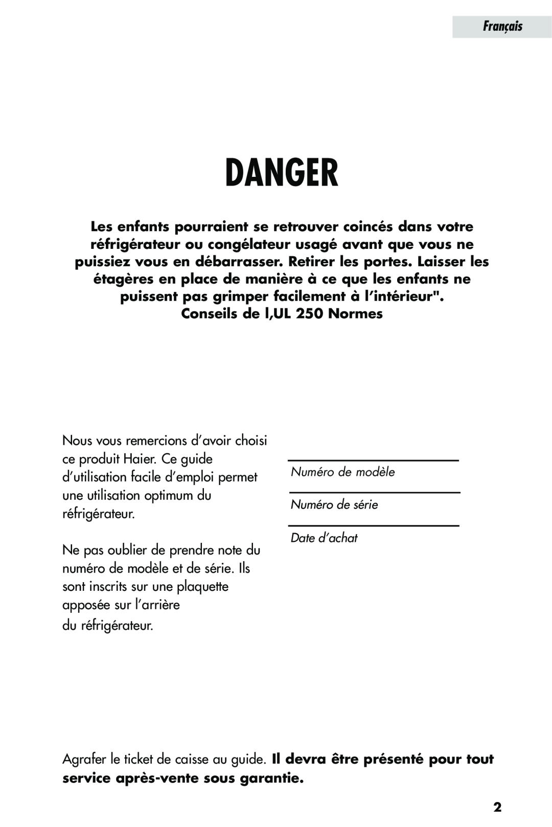 Haier HRQ02WNA, HRQ03WNA user manual Conseils de l‚UL 250 Normes, service après-vente sous garantie, Danger, Français 