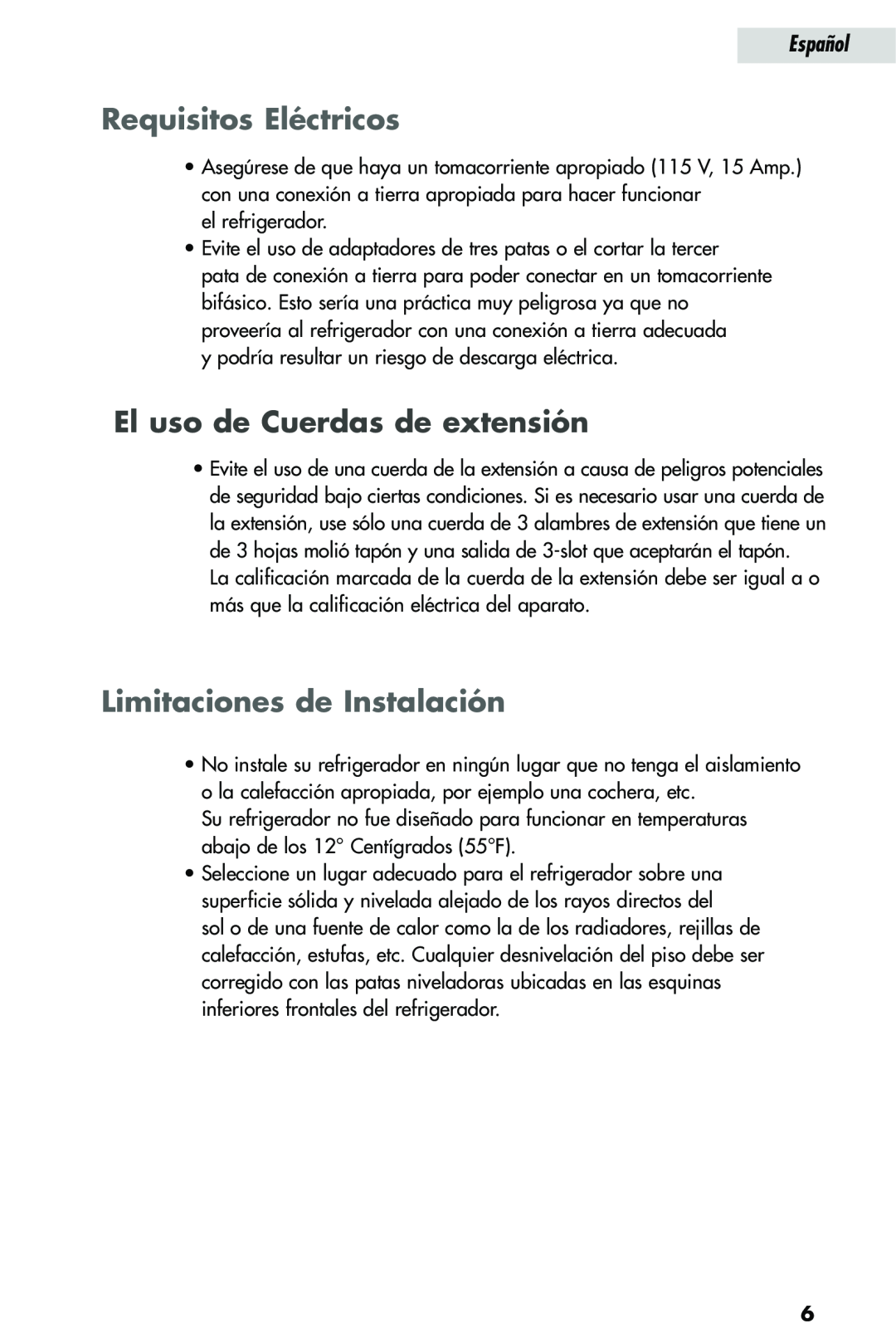 Haier HRQ02WNA, HRQ03WNA Requisitos Eléctricos, El uso de Cuerdas de extensión, Limitaciones de Instalación, Español 