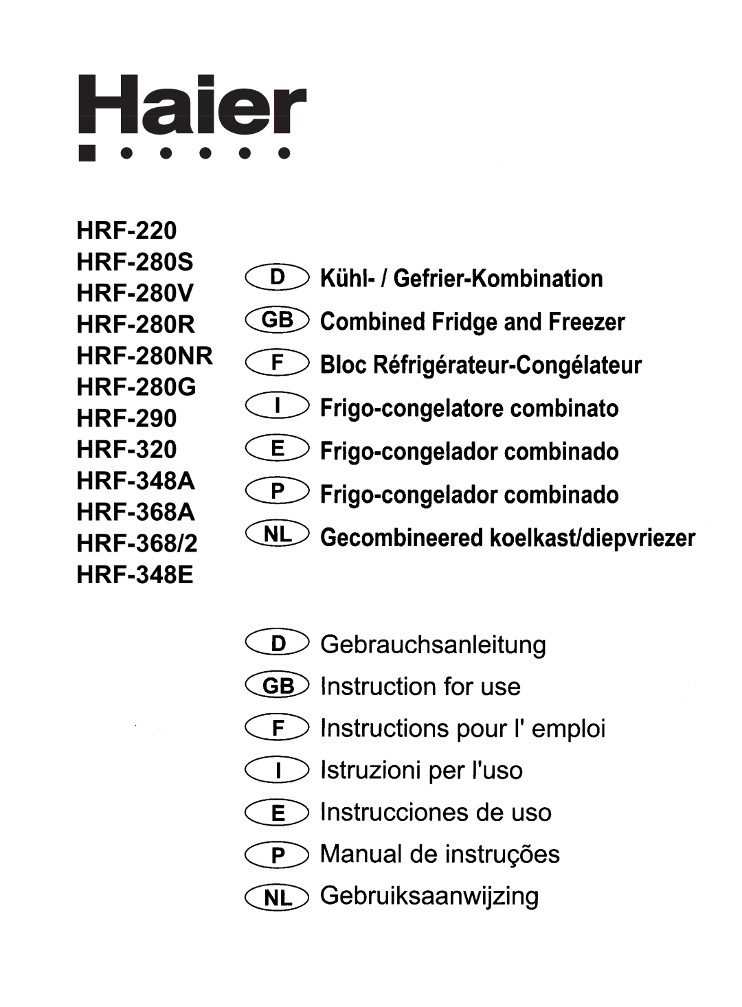 Haier HRF-280V, HRS-280R, HRF-320, HRF-348E, HRF-368A, HRF-280S, HRF348A, HRF-290, HRF-368/2, HRF-280NR, HRF-280G, HRF-220 manual 