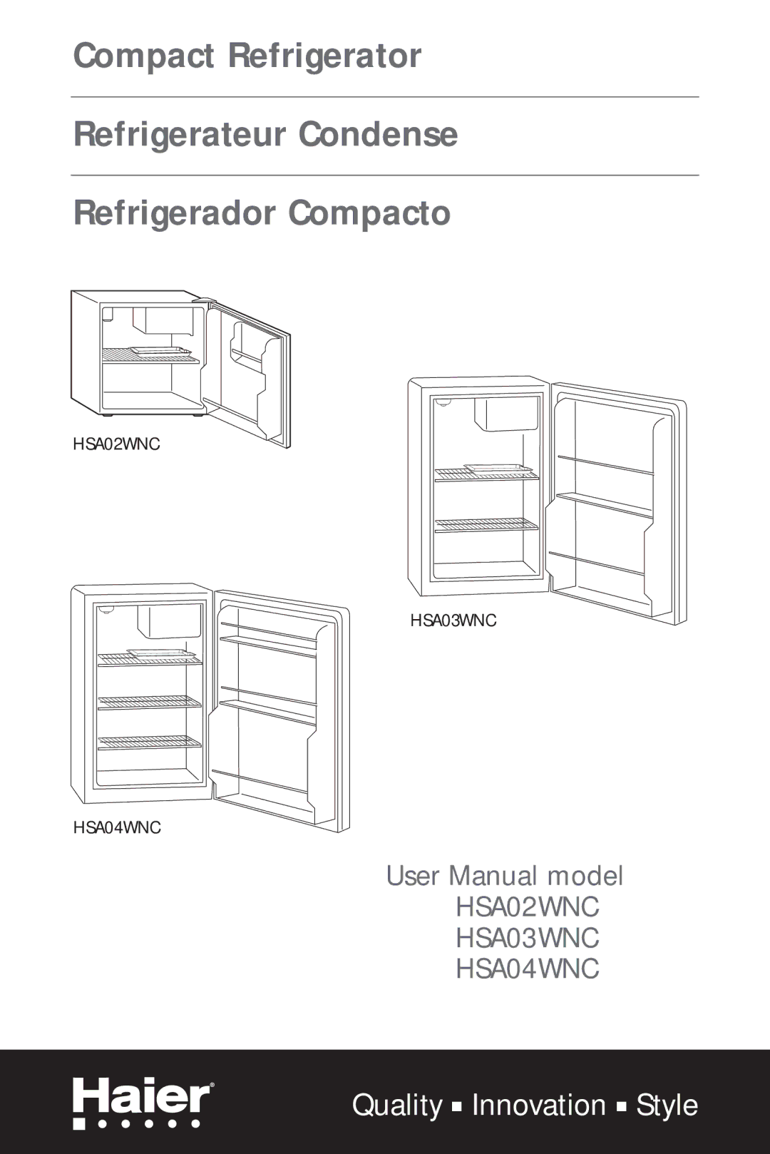 Haier HSA02WNC user manual Quality Innovation Style 