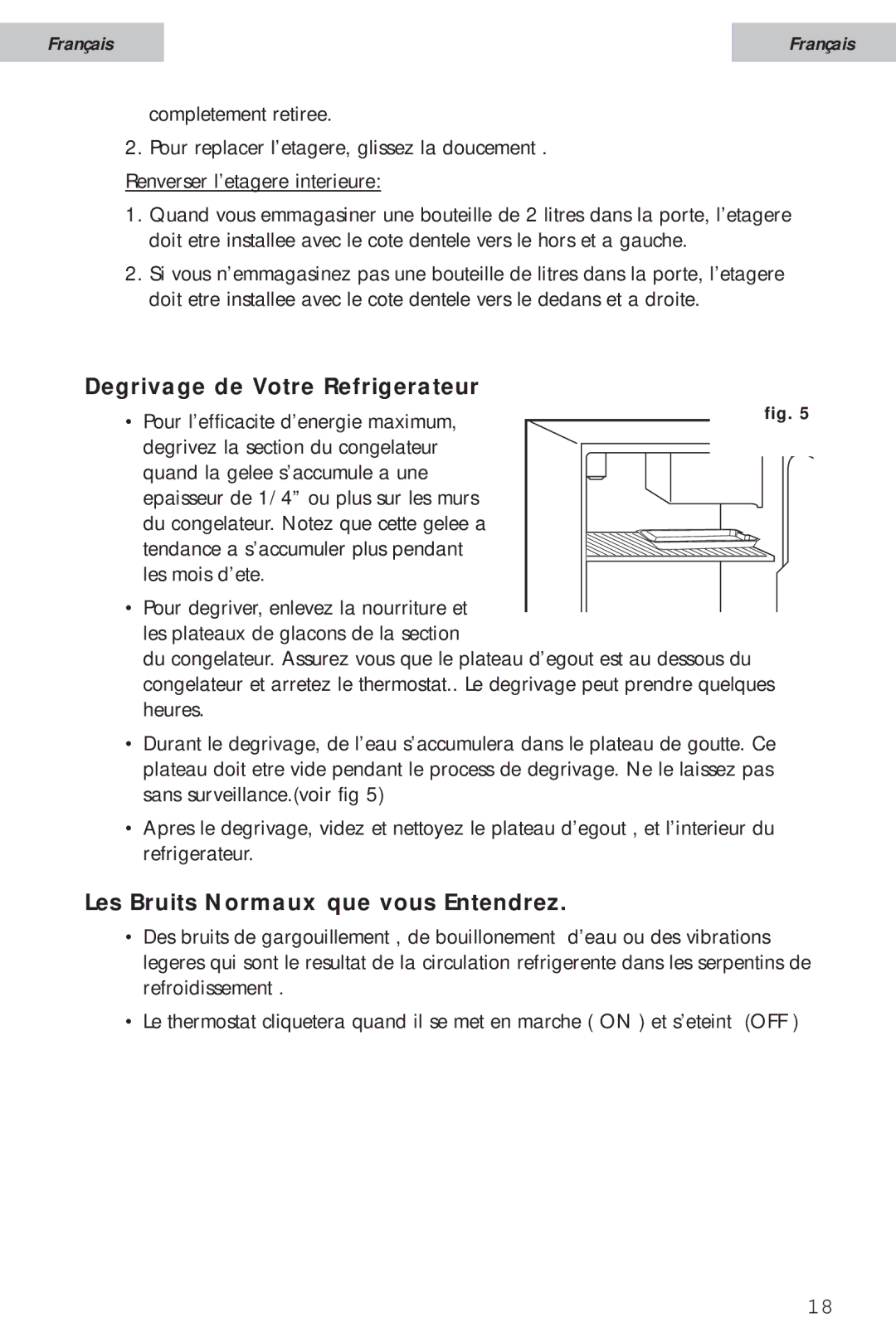 Haier HSA02WNC user manual Degrivage de Votre Refrigerateur, Les Bruits Normaux que vous Entendrez 