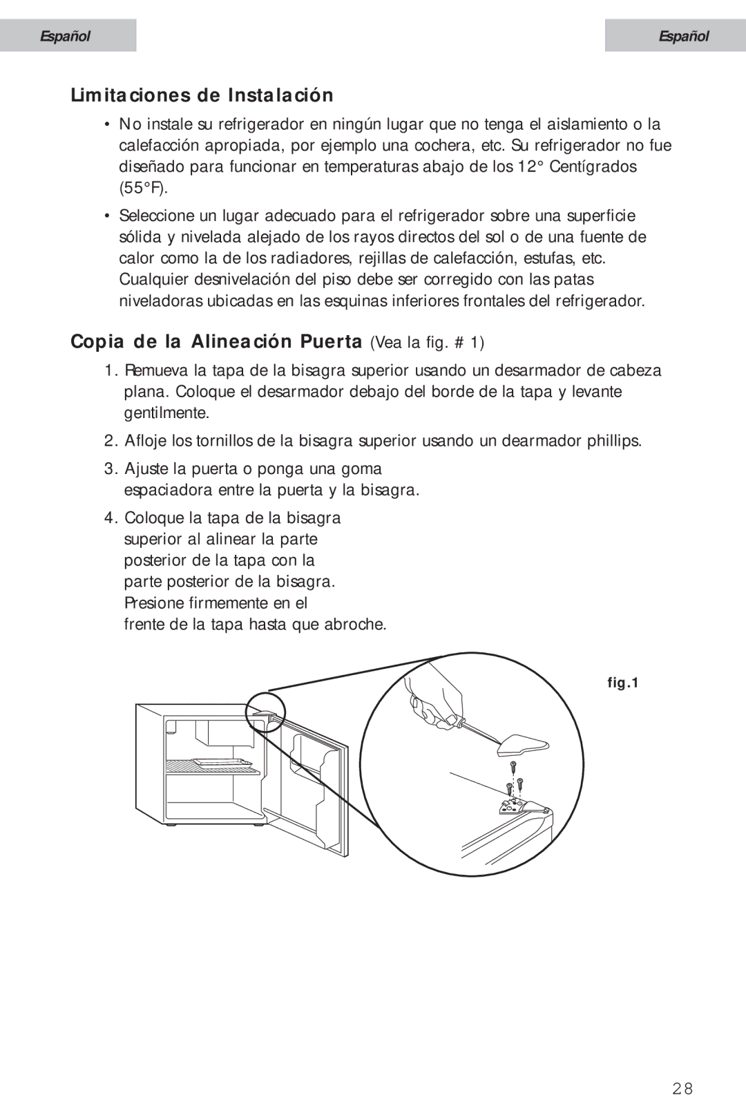 Haier HSA02WNC user manual Limitaciones de Instalación, Copia de la Alineación Puerta Vea la fig. # 