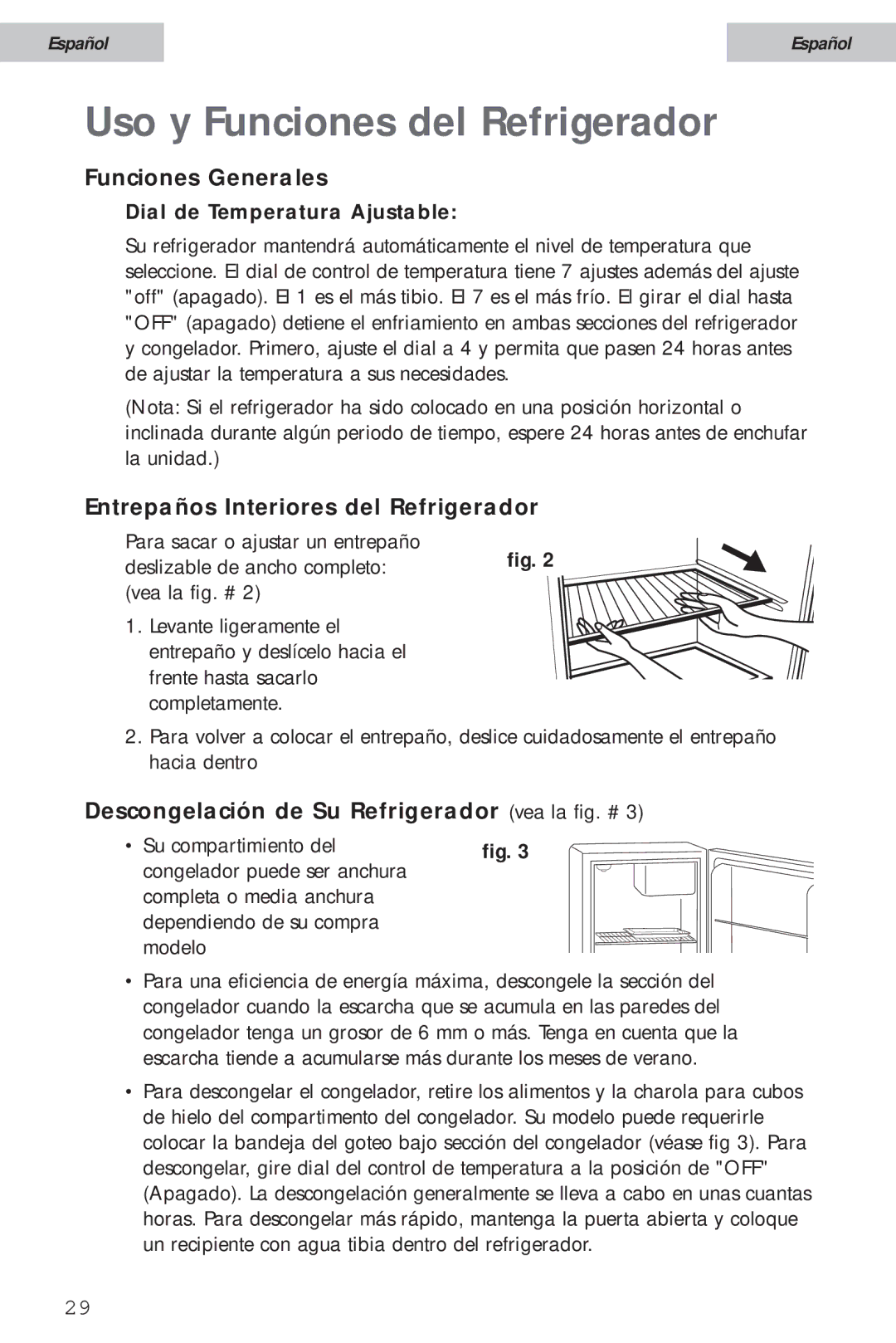 Haier HSA02WNC user manual Uso y Funciones del Refrigerador, Funciones Generales, Entrepaños Interiores del Refrigerador 